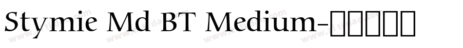 Stymie Md BT Medium字体转换